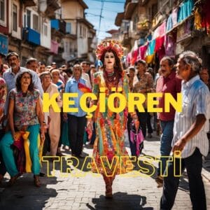Keçiören Travesti